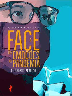 cover image of A Face das Emoções na Pandemia